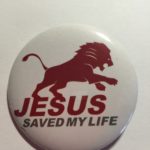 Button zum Anstecken (Jesus saved my life) 5 Stück